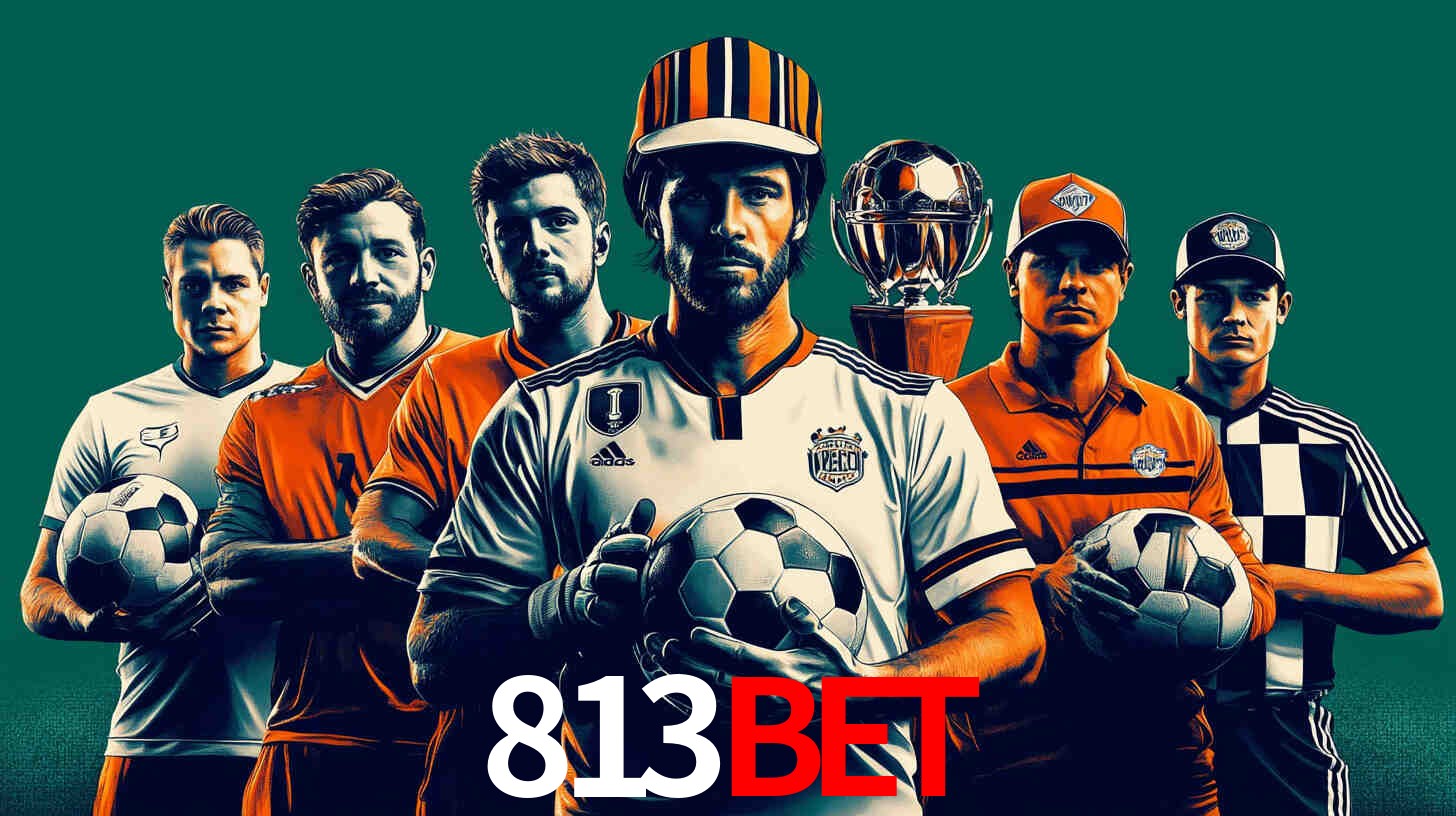 Apostas Esportivas na 813bet: Um Guia Completo