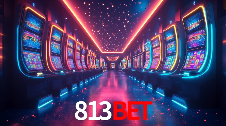Slots na Plataforma 813bet