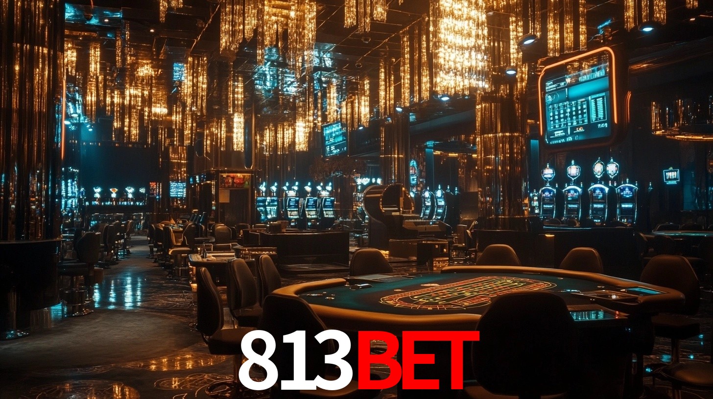 813bet: A Experiência de Casino com Jogos de Mesa ao Vivo